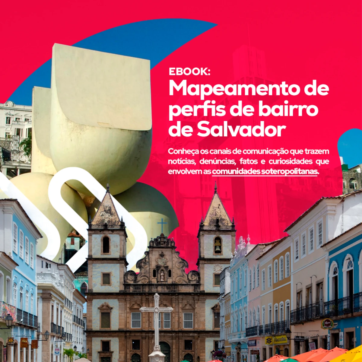 Perfis de bairros de Salvador reúnem mais de meio milhão de seguidores no Instagram, aponta pesquisa 